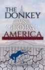 The Donkey vs. Global America By Mike Fitzwilliams Cover Image