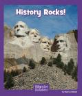 History Rocks! (Wonder Readers: Social Studies) By Mary Lindeen Cover Image