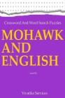 Crossword and Word Search Puzzles - Mohawk and English Cover Image
