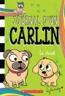 Journal d'Un Carlin: N˚ 8 - Le Chiot By Kyla May, Kyla May (Illustrator) Cover Image