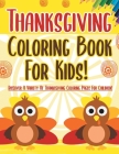 Thanksgiving Coloring Book For Kids! Discover A Variety Of Thanksgiving Coloring Pages For Children! By Bold Illustrations Cover Image