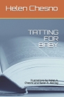 Tatting for Baby: illustrations by Helen A. Chesno and Karen E. McCloy By Helen Chesno Cover Image