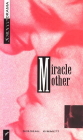Miracle Mother By Deborah Kimmett Cover Image