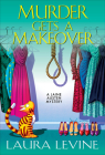 Murder Gets a Makeover (A Jaine Austen Mystery #18) By Laura Levine Cover Image