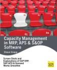 Capacity Management in MRP, APS & S&OP Software Cover Image
