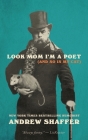 Look Mom I'm a Poet (and So Is My Cat) By Andrew Shaffer Cover Image