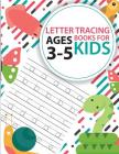 Letter Tracing Books for Kids ages 3-5: letter tracing preschool, letter tracing, letter tracing preschool, letter tracing preschool, letter tracing w By Cornelia Akaishi Cover Image