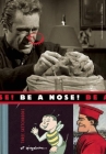 Be a Nose! [With 2 Hardcover Sketchbooks] By Art Spiegelman Cover Image