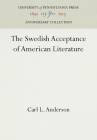 The Swedish Acceptance of American Literature (Anniversary Collection) Cover Image