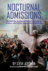 Nocturnal Admissions: Behind the Scenes at Tunnel, Limelight, Avalon, and Other Legendary Nightclubs Cover Image