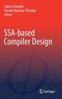 Ssa-Based Compiler Design By Fabrice Rastello (Editor), Florent Bouchez Tichadou (Editor) Cover Image