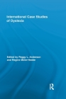 International Case Studies of Dyslexia (Routledge Research in Education) By Peggy L. Anderson (Editor), Regine Meier-Hedde (Editor) Cover Image