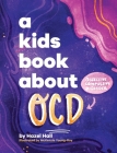 A Kids Book About OCD By Hazel Hall, McKenzie Young-Roy (Illustrator) Cover Image