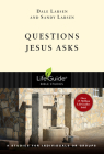 Questions Jesus Asks (Lifeguide Bible Studies) By Dale Larsen, Sandy Larsen Cover Image
