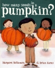 How Many Seeds in a Pumpkin? (Mr. Tiffin's Classroom Series) Cover Image