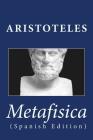 Metafisica (Spanish Edition) By Aristoteles Cover Image