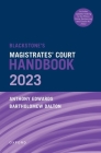 Blackstone's Magistrates' Court Handbook 2023 By Bartholomew Dalton, Anthony Edwards Cover Image