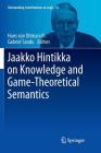 Jaakko Hintikka on Knowledge and Game-Theoretical Semantics (Outstanding Contributions to Logic #12) Cover Image
