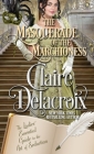 The Masquerade of the Marchioness By Claire Delacroix Cover Image