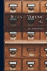 Regesti, Volume 4... By Italy Archivio Di Stato (Lucca) (Created by) Cover Image