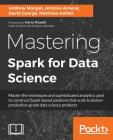 Mastering Spark for Data Science By Andrew Morgan, Antoine Amend, Matthew Hallett Cover Image