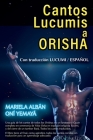 Cantos Lucumis a Orisha By Mariela Albán Oní Yemayá Cover Image