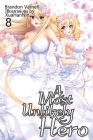A Most Unlikely Hero, Volume 8 Cover Image