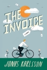 The Invoice: A Novel By Jonas Karlsson Cover Image