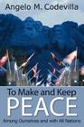 To Make and Keep Peace Among Ourselves and with All Nations Cover Image