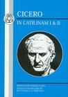 Cicero: In Catilinam I and II (Latin Texts) Cover Image