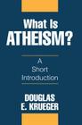 What Is Atheism? Cover Image