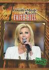 Faith Hill (Country Music Stars) By Shelby Braidich Cover Image