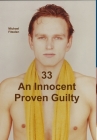 33 An Innocent Proven Guilty By Michael Fitzalan Cover Image