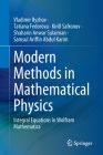 Modern Methods in Mathematical Physics: Integral Equations in Wolfram Mathematica By Vladimir Ryzhov, Tatiana Fedorova, Kirill Safronov Cover Image