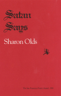 Satan Says (Pitt Poetry Series) By Sharon Olds Cover Image