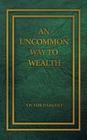 An Uncommon Way to Wealth Cover Image