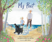My Poet By Patricia MacLachlan, Jen Hill (Illustrator) Cover Image