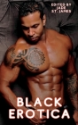 Black Erotica: Erotic, Adult Short Stories Written by Black Women featuring Older-Younger, BDSM, First Times, Anal Sex, Groups, Cucko By Jade St James Cover Image