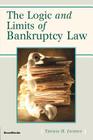 The Logic and Limits of Bankruptcy Law By Thomas Jackson Cover Image