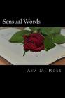 Sensual Words By Ava M. Rose Cover Image
