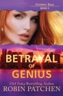 Betrayal of Genius By Robin Patchen Cover Image