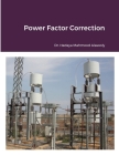 Power Factor Correction By Hedaya Mahmood Alasooly Cover Image