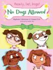 No Dogs Allowed (Ready, Set, Dogs! #1) Cover Image