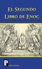 El Segundo Libro de Enoc: El Libro de Los Secretos de Enoc (Coleccion Pensar) Cover Image