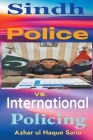 Sindh Police vs. International Policing Cover Image