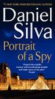 Portrait of a Spy (Gabriel Allon #11) Cover Image