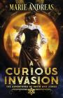 A Curious Invasion By Marie Andreas Cover Image