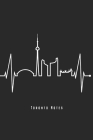 Toronto Notes: Toronto Skyline Notizbuch Mit Herzschlag Kanada Planer Tagebuch (Liniert, 15 x 23 cm, 120 Linierte Seiten, 6