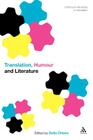Translation, Humour and Literature (Continuum Advances in Translation) Cover Image