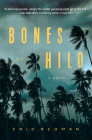 Bones of Hilo: A Novel By Eric Redman Cover Image
